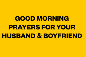 Good Morning Prayers For My Husband Boyfriend