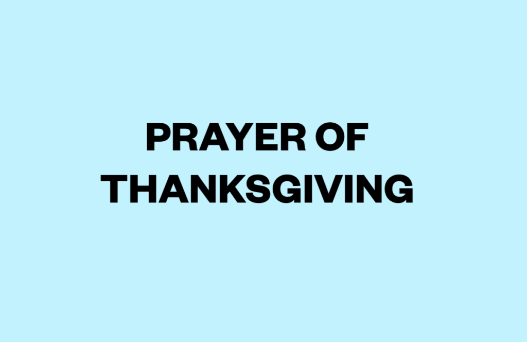 Prayer Of Thanksgiving Powerful Bible Verses For Gratitude